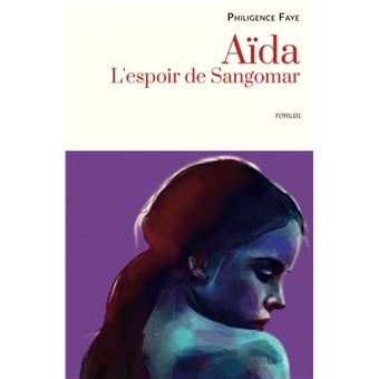 Aïda: L'espoir de Sangomar