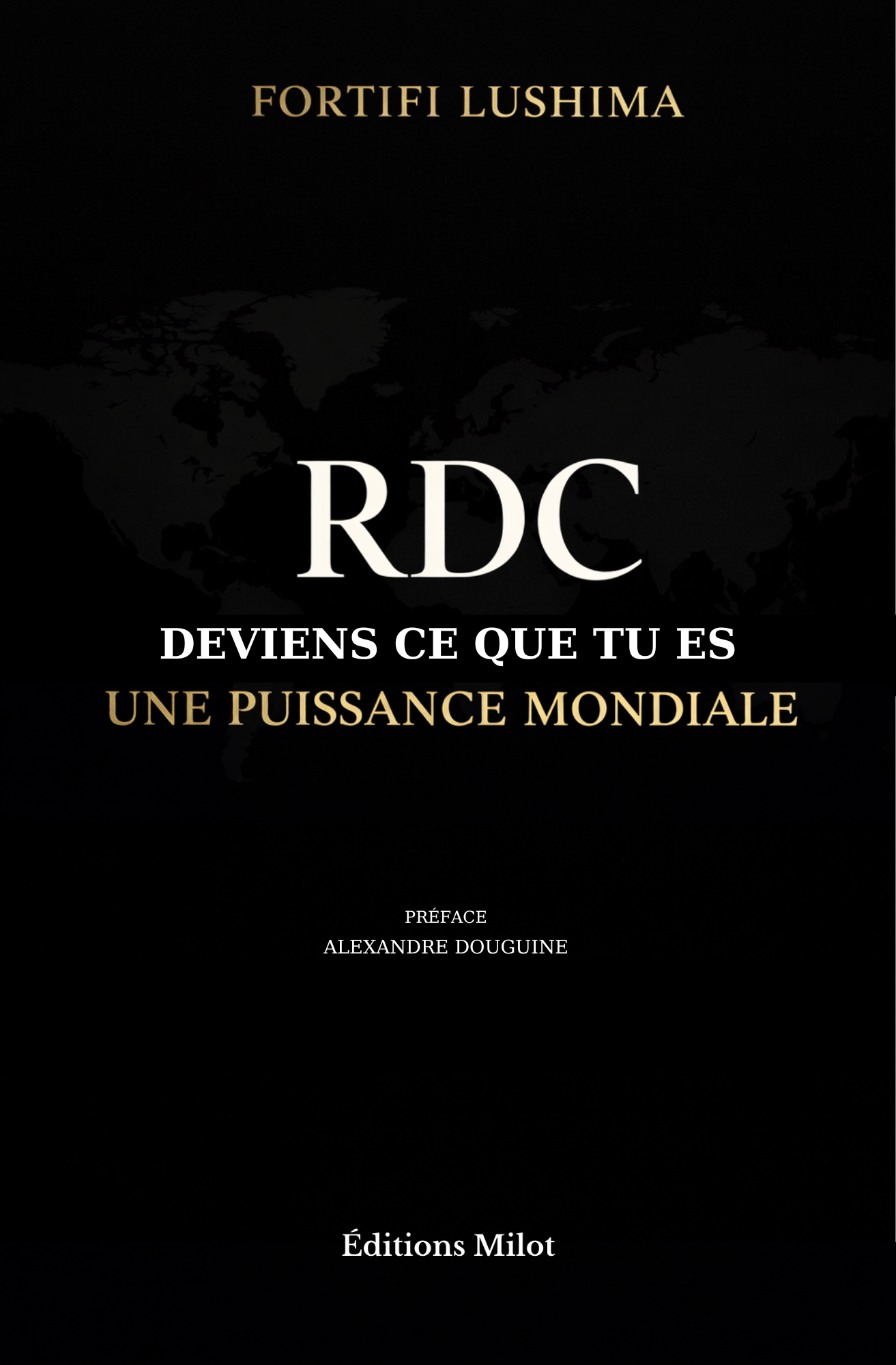 RDC, deviens ce que tu es : Une puissance mondiale